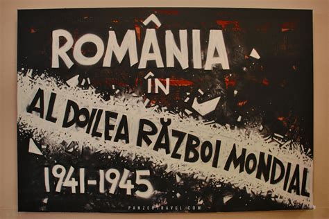 Romania in WW2 Temporary Exhibition (Bucharest) - Panzer Travel - WW1 ...