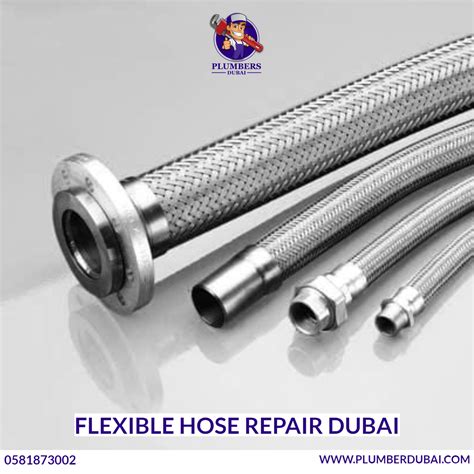 Flexible Hose Repair Dubai - 0581873002 - Plumbers Dubai