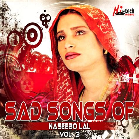 Sad Songs of Naseebo Lal, Vol. 3 by Naseebo Lal