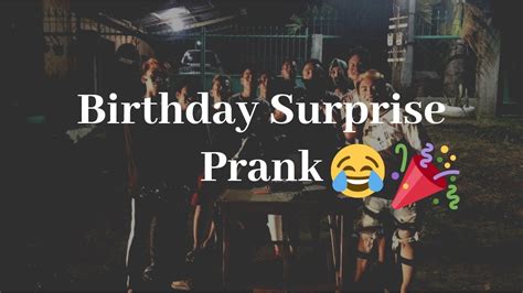 BIRTHDAY SURPRISE PRANK!!! - YouTube