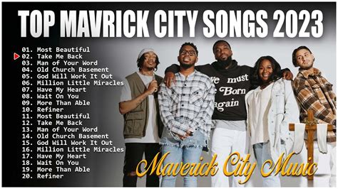 Top Maverick City Songs 2023 Maverick City Music & Elevation Worship (Chandler Moore, Naomi ...