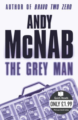 The Grey Man by Andy McNab — Reviews, Discussion, Bookclubs, Lists