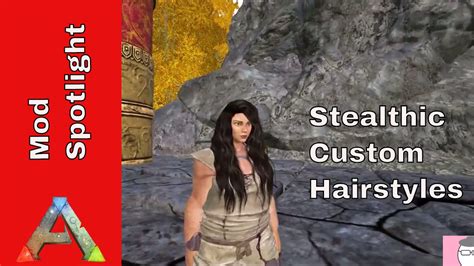 Stealthic Custom Hairstyles Mod Spotlight - Ark Survival Evolved - YouTube