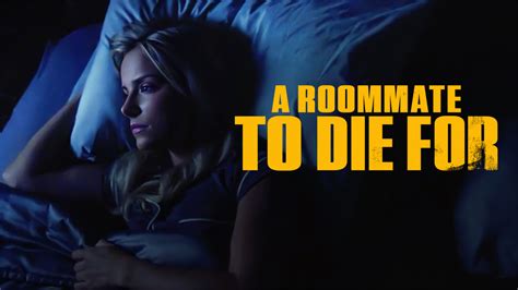 A Roommate to Die For - Lifetime Movie - Where To Watch