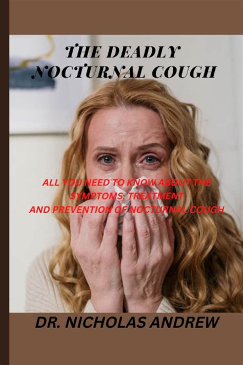 THE DEADLY NOCTURNAL COUGH: ALL YOU NEED TO KNOW ABOUT THE SYMPTOMS ...