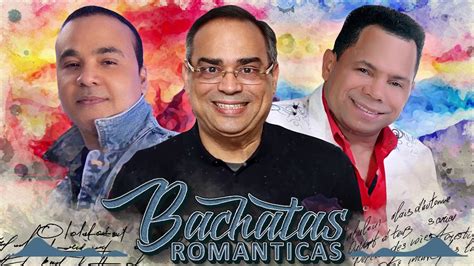 Bachatas Romanticas Mix 2020 Antony Santos, Leonardo Paniagua, Marino Perez, Raulin Rodriguez ...