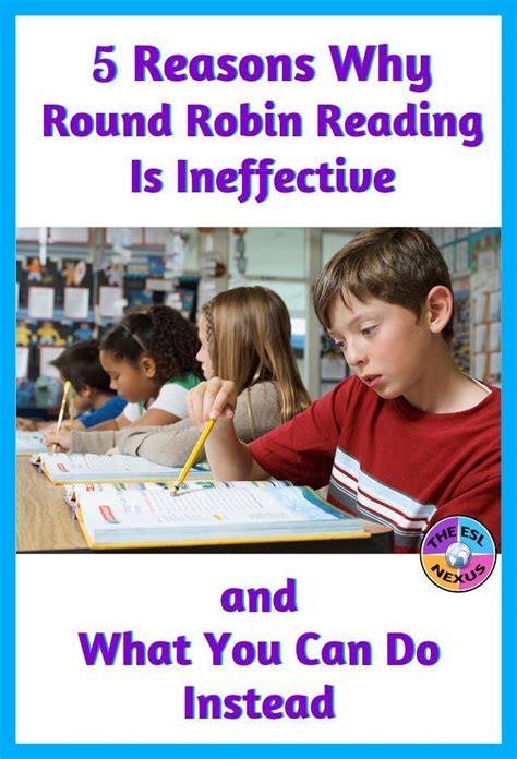 5 Reasons Why Round Robin Reading Is Ineffective | Teaching english language learners, Teaching ...