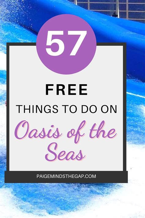 57 Free Things to Do On-Board the Oasis of the Seas