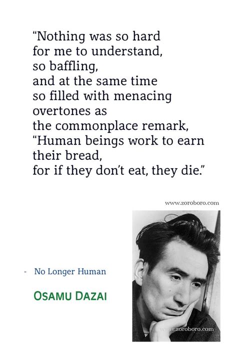 Osamu Dazai Quotes, Osamu Dazai No Longer Human Quotes, Osamu Dazai Books Quotes, No Longer ...