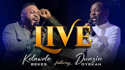 [Music + Video] Kolawole Bekes feat. Dunsin Oyekan - Live - TodayGospel