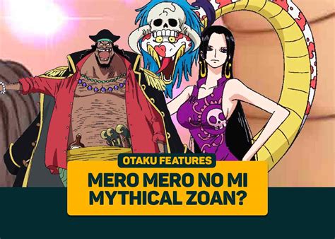 One Piece: Bukan Paramecia, Mero Mero No Mi Adalah Mythical Zoan? - Greenscene