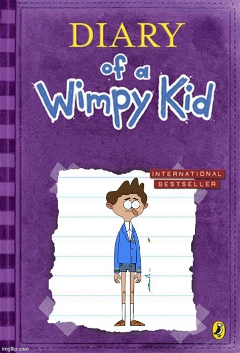 Diary of Wimpy Kid cursed - Imgflip