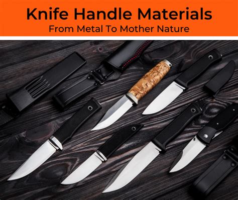 Knife Handle Materials (An In-Depth Guide For Beginners)