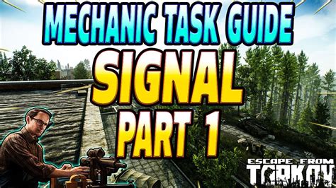 Signal Part 1 - Mechanic Task Guide - Escape From Tarkov - YouTube