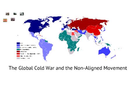 The Cold War and the Non-Aligned Movement by Nathan Chio on Prezi