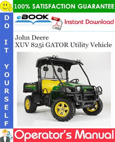 John Deere XUV 825i GATOR Utility Vehicle Operator’s Manual (North ...