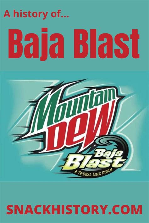 Baja Blast - Taco Bell’s Teal-Colored Mountain Dew Variation - Snack History