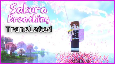 Cherry Blossom Breathing Translation and Showcase | Minecraft Demon ...