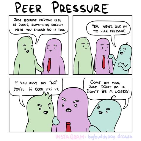 Peer Pressure : funny