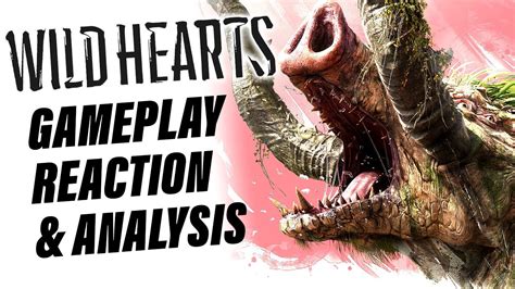 Wild Hearts Gameplay Reaction & Analysis | New Monster Hunter Like Game - YouTube