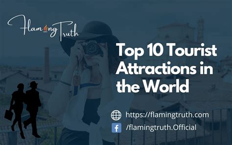 Top 10 Tourist Attractions in the World | Flaming Truth