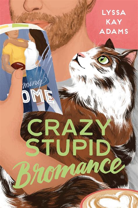 Crazy Stupid Bromance (Bromance Book Club, #3) by Lyssa Kay Adams