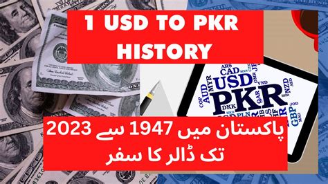 USD Dollar To PKR Exchange Rate History 1947 To 2023