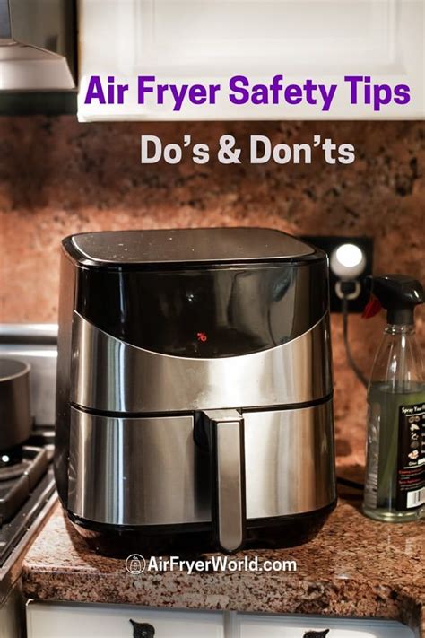 Air Fryer Safety Tips Do's and Don't: Mistakes to Avoid | Air Fryer ...