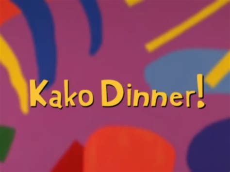 Kako Dinner! | Nickelodeon | Fandom