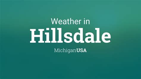 Weather for Hillsdale, Michigan, USA