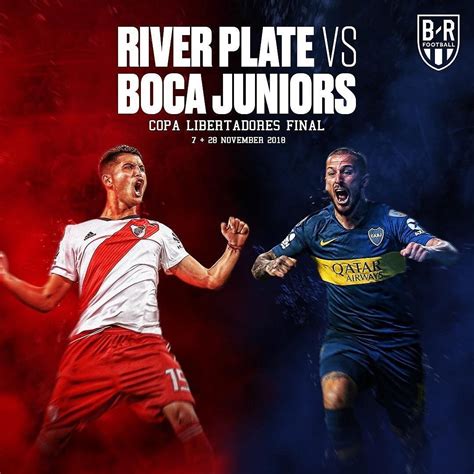 River Plate vs. Boca Juniors - For the first Time ever, the Copa Libertadores Final will be a ...