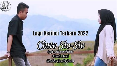 Lagu Kerinci Terbaru Cinto Sio-Sio - YouTube