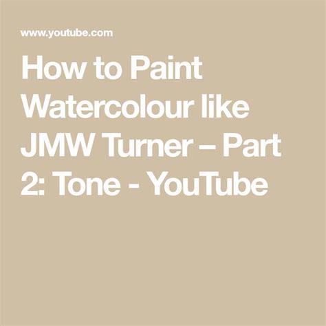 How to Paint Watercolour like JMW Turner – Part 2: Tone - YouTube ...