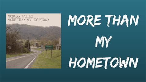 More Than My Hometown (Lyrics) - Morgan Wallen - YouTube