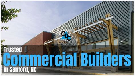 Trusted Commercial Builders in Sanford NC | Commercial construction, Commercial, Sanford