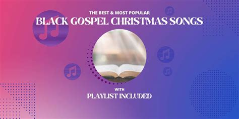 21 Black Gospel Christmas Songs