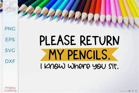 Free SVGs download - Please return teachers pencils | Cute teacher quotes | Free Design Resources