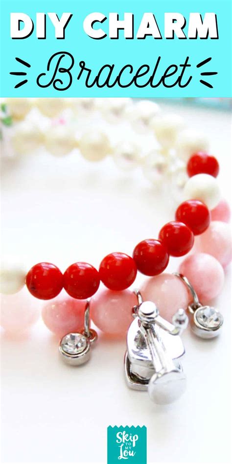 Beautiful DIY Charm Bracelet | Skip To My Lou