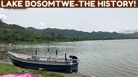 LAKE BOSOMTWE - The History and Mysteries You Need To Know! - YouTube