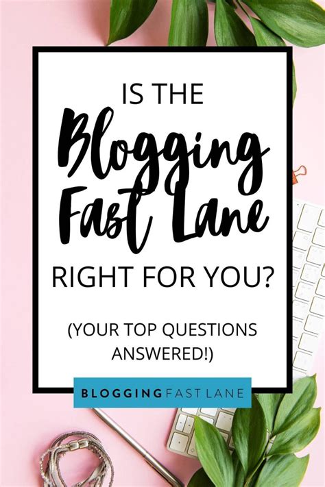 Is the Blogging Fast Lane Course Right For You? Answering Your Top ...