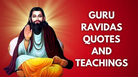 Guru Ravidas Jayanti 2024: 11 Best Quotes And Teachings By Saint ...