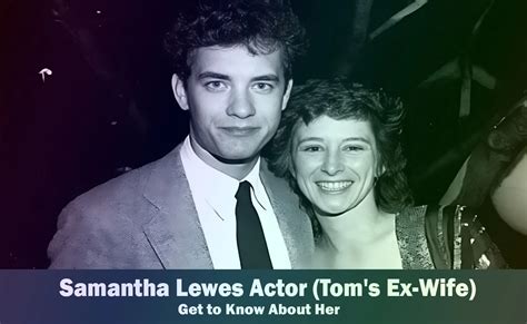 Samantha Lewes - Tom Hanks' Ex-Wife | Know About Her