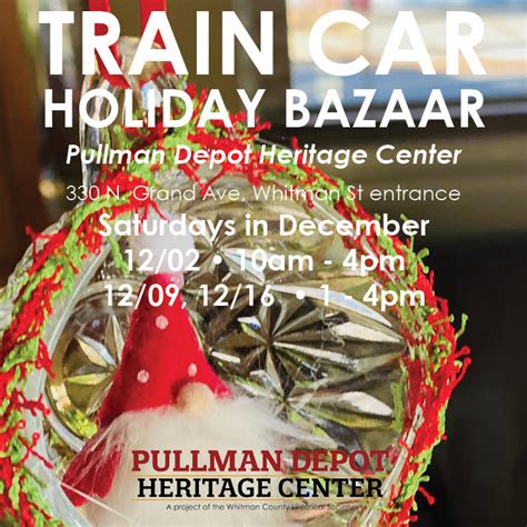 Pullman Depot Heritage Center Hosting Train Car Holiday Bazaar Saturday – Pullman Radio