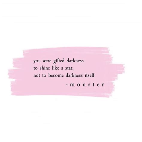 Monster | Quotes Love Poet on Instagram: “[shine and thats enough ...