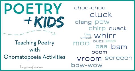 Exploring Poetry with Onomatopoeia Activities - Happy Strong Home