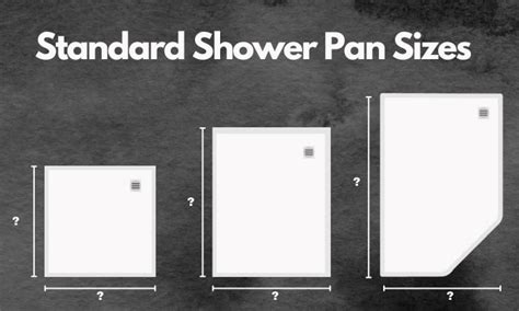 Standard Shower Pan Sizes: Everything You Need to Know