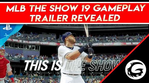 MLB The Show 19 Gameplay Trailer Revealed | Gaming Instincts