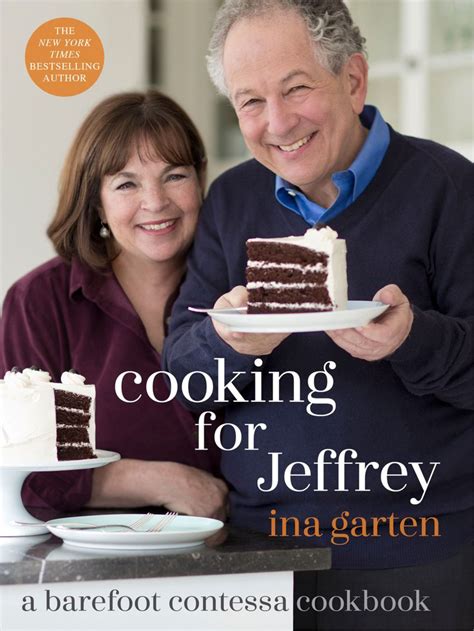 Cooking for Jeffrey (eBook) | Barefoot contessa, Ina garten recipes, Food network recipes