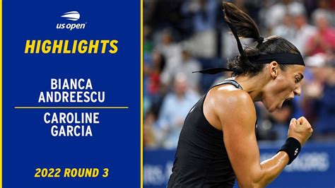 Bianca Andreescu vs. Caroline Garcia Highlights | 2022 US Open Round 3 - Win Big Sports