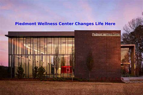 Piedmont Wellness Center Changes Life Here